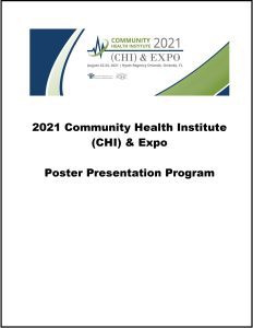 2021 Community Health Institute (CHI) &amp; Expo Poster Presentation Program