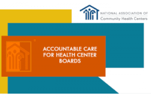 Accountable Care for Health Center Boards
