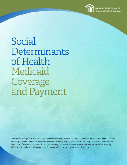 Social Determinants of Health— Medicaid Coverage and Payment